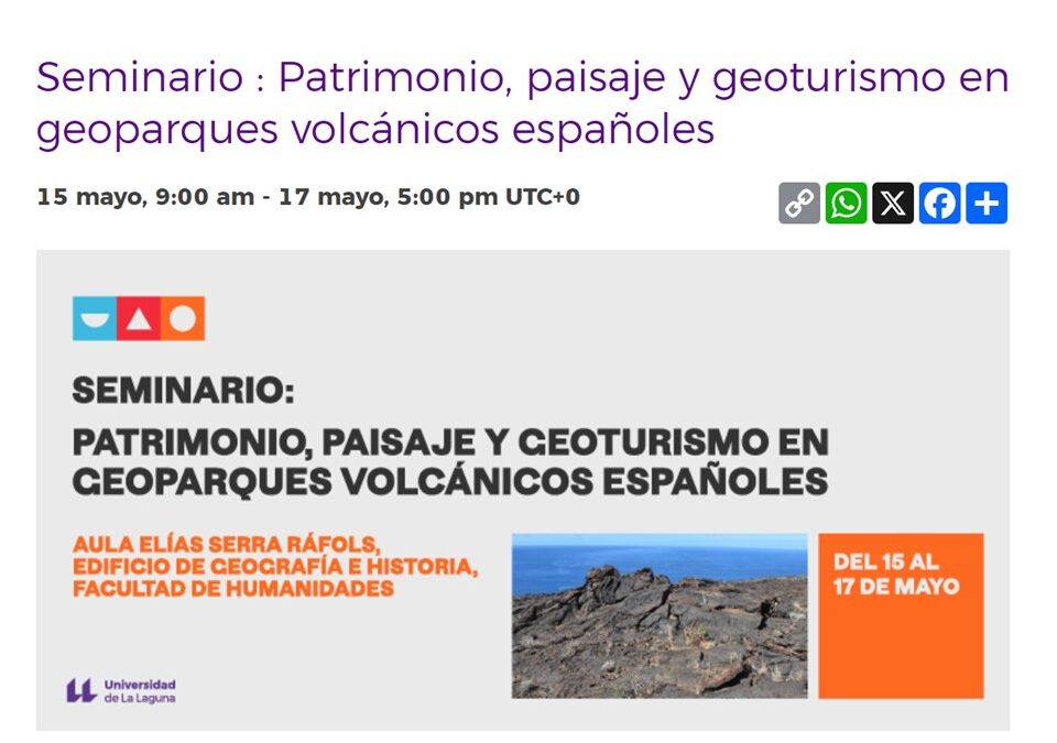 Seminario: patrimonio, paisaje y geoturismo en geoparques volcánicos españoles